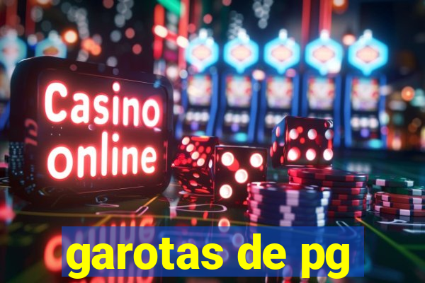 garotas de pg